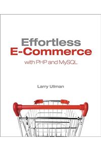 Effortless E-commerce with PHP and MySQL