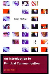 An Introduction to Political Communication