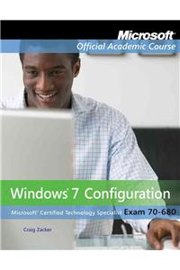 Exam 70-680: Windows 7 Configuration with Lab Manual Set