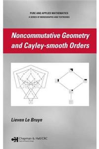 Noncommutative Geometry and Cayley-smooth Orders