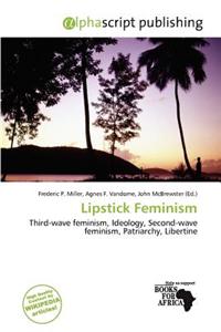 Lipstick Feminism