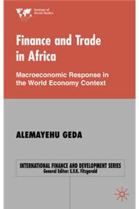 Finance and Trade in Africa: Macroeconomic Response in the World Economy Context
