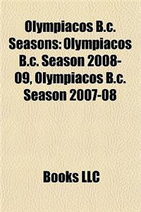 Olympiacos B.C. Seasons: Olympiacos B.C. Season 2008-09, Olympiacos B.C. Season 2007-08