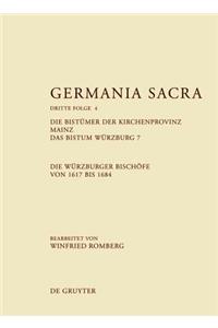 Die Bistumer Der Kirchenprovinz Mainz. Das Bistum Wurzburg 7. Die Wurzburger Bischofe Von 1617 Bis 1684