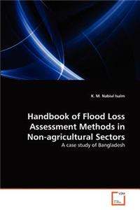 Handbook of Flood Loss Assessment Methods in Non-Agricultural Sectors