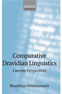 Comparative Dravidian Linguistics: Current Perspectives