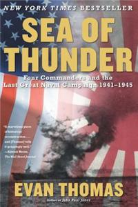 Sea of Thunder: Four Commanders and the Last Great Naval Campaign, 1941-1945