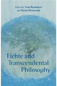Fichte and Transcendental Philosophy