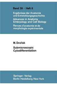Submicroscopic Cytodifferentiation