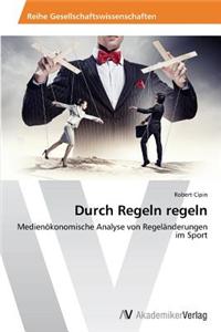 Durch Regeln Regeln
