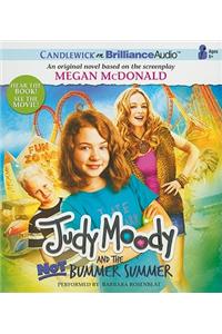 Judy Moody and the Not Bummer Summer