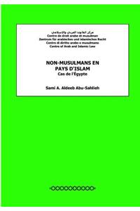 Non-Musulmans En Pays D'Islam: Cas de L'Egypte