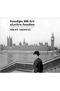 Milon Novotny: Sixties London