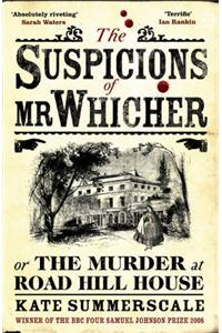 The Suspicions of Mr. Whicher: or the Murder at Road Hill House