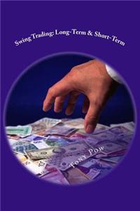 Swing Trading: Long-Term & Short-Term