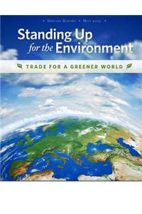 Standing Up for the Environment: Trade for a Greener World