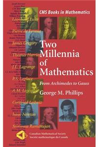 Two Millennia of Mathematics: From Archimedes to Gauss