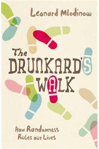 The Drunkard's Walk: How Randomness Rules Our Lives