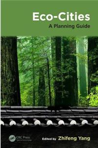 Eco-Cities: A Planning Guide