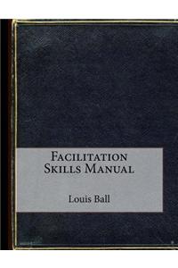 Facilitation Skills Manual