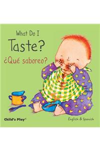 What Do I Taste? / Que Saboreo?