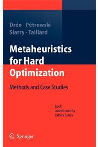 Metaheuristics for Hard Optimization: Methods and Case Studies