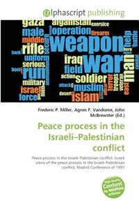 Peace Process in the Israeli-Palestinian Conflict