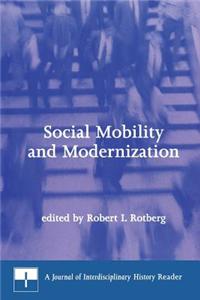 Social Mobility and Modernization: A Journal of Interdisciplinary History Reader