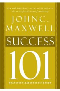 Success 101: What Every Leader Needs to Know
