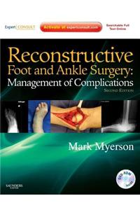 Reconstructive Foot and Ankle Surgery: Management of Complications