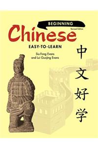 Beginning Chinese: Easy-To-Learn