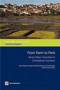 From Farm to Firm: Rural-Urban Transition in Developing Countries