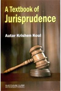 A TEXTBOOK OF JURISPRUDENCE