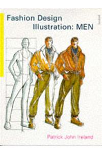 Fashion Design Illustration: Men: Men