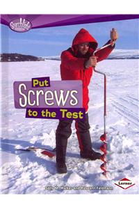 Put Screws to the Test