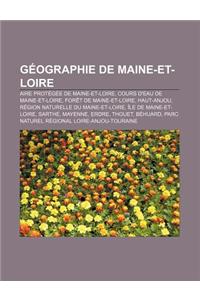 Geographie de Maine-Et-Loire: Aire Protegee de Maine-Et-Loire, Cours D'Eau de Maine-Et-Loire, Foret de Maine-Et-Loire, Haut-Anjou