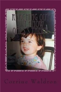 Reaching Out But Know One's There