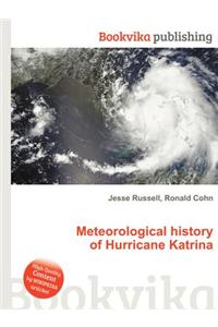 Meteorological History of Hurricane Katrina