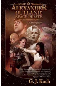 Alexander Outland: Space Pirate