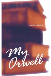 My Orwell