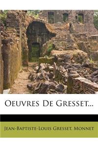 Oeuvres de Gresset...