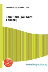 Tom Hark (We Want Falmer!)