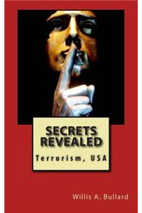 Secrets Revealed: Terrorism, USA
