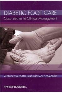 Diabetic Foot Care: Case Studies in Clinical Management