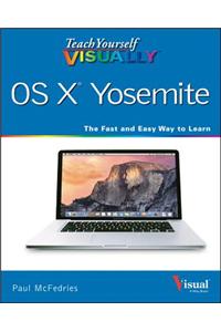 Teach Yourself Visually OS X Yosemite