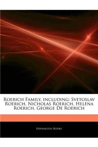 Articles on Roerich Family, Including: Svetoslav Roerich, Nicholas Roerich, Helena Roerich, George de Roerich