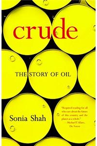 Crude: The Story of Oil