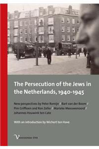 The Persecution of the Jews in the Netherlands, 1940-1945: New Perspectives