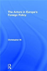 Actors in Europe's Foreign Policy