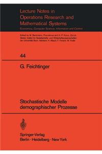 Stochastische Modelle Demographischer Prozesse